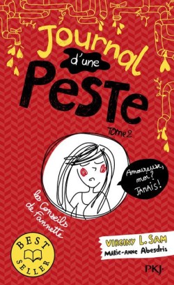JOURNAL DUNE PESTE 2-AMOUREUSE, MOI ? JAMAIS !