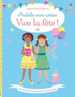 JHABILLE MES AMIES -VIVE LA FETE AUTOCOLLANTS