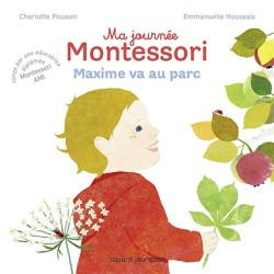 MA JOURNÉE MONTESSORI 4-MAXIME VA AU PARK