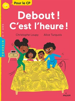 DEBOUT ! CEST LHEURE !