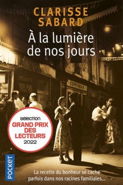 A LA LUMIERE DE NOS JOURS