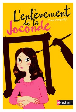 LENLEVEMENT DE LA JOCONDE