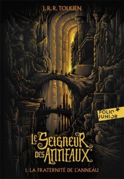 LE SEIGNEUR DES ANNEAUX - 1 LA FRATERNITE DE LANNEAU