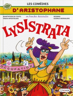 LYSISTRATA - LES COMEDIES D ARISTOPHANE EN BANDES DESSINEES