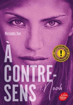 À CONTRE-SENS - TOME 1-NOAH