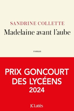MADELAINE AVANT LAUBE PRIX GONCOURT DES LYCÉENS 2024