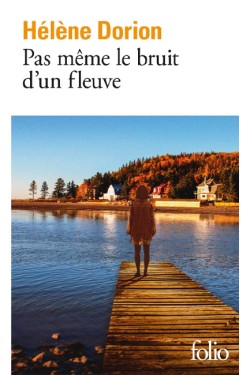 PAS MÊME LE BRUIT DUN FLEUVE