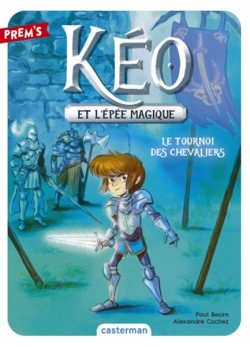 KÉO ET LÉPÉE MAGIQUE 3-LE TOURNOI DES CHEVALIERS