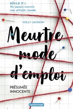 MEURTRE MODE DEMPLOI: PRÉSUMÉE INNOCENTE (1)