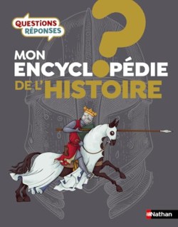 MON ENCYCLOPEDIE DE LHISTOIRE
