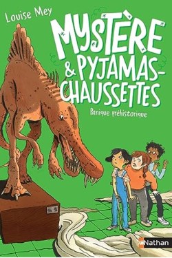 MYSTERE ET PYJAMAS-CHAUSSETTES - TOME 5: PANIQUE PREHISTORIQUE