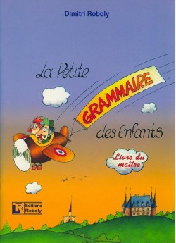 LA PETIT GRAMMAIRE DES ENFANTS 1 & 2 PROFESSEUR