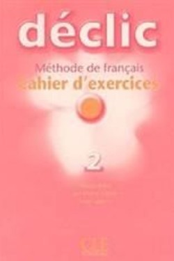 DECLIC 2 CAHIER (+ CD)