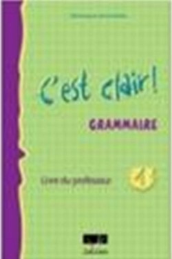 CEST CLAIR 1 GRAMMAIRE LIVRE DU PROFESSEUR
