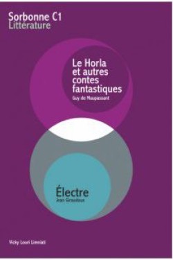 SORBONNE C1 LITTERATURE (LE HORLA & ELECTRE)2016-2017