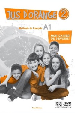 JUS DORANGE 2- A1.1 MON CAHIER DE DEVOIRS!