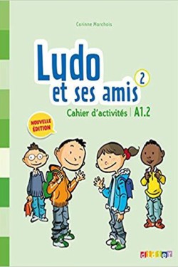LUDO ET SES AMIS 2 A1.2 CAHIER N/E