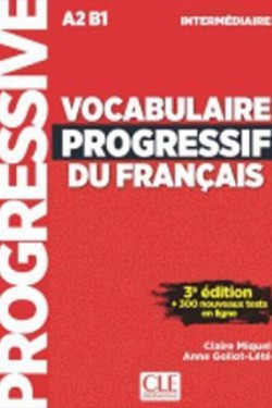 VOCABULAIRE PROGRESSIF DU FRANCAIS INTERMEDIAIRE (+ CD) AVEC 300 EXERCICES 3RD ED
