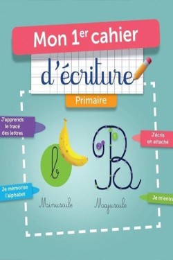 MON 1ER CAHIER D’ECRITURE