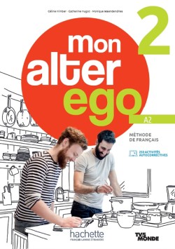 Mon alter ego 2 - Livre de leleve (A2)