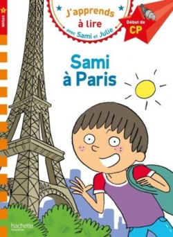JAPPRENDS A LIRE AVEC SAMI ET JULIE 1: SAMI A PARIS DEBUT DE CP - N.1