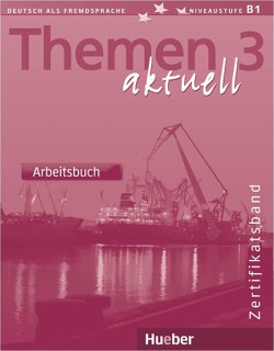 THEMEN AKTUELL 3 ARBEITSBUCH