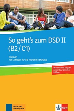 SO GEHTS ZUM DSD II B2-C1 NEU TESTBUCH