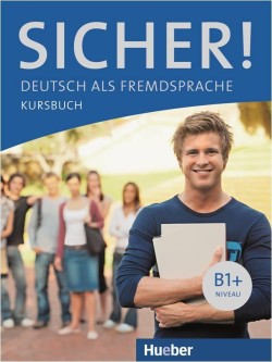SICHER! Β1+ KURSBUCH