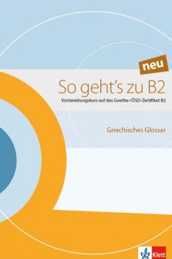 SO GEHTS ZU B2 GLOSSAR NEU