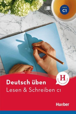 DEUTSCH UBEN LESEN & SCHREIBEN C1