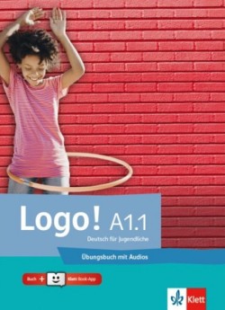 LOGO A1.1 ÜBUNGSBUCH (+ AUDIOS+KLETT BOOK-APP)