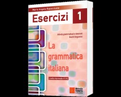 LA GRAMMATICA ITALIANA ESERCIZI 1