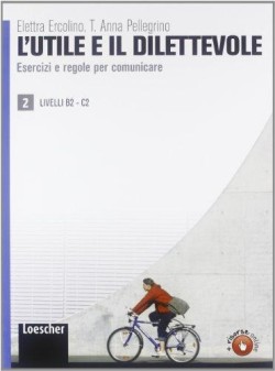 LUTILE E IL DILETTEVOLE 2 B2-C2