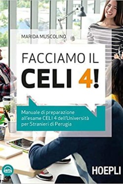 FACCIAMO IL CELI 4! MANUALE DI PREPARAZIONE ALLESAME CELI 4