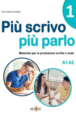 Piu scrivo piu parlo 1 (A1-A2)