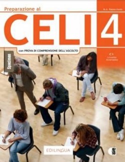 PREPARAZIONE AL CELI 4 CON PROVA DI COMPRENSIONE DELLASCOLTO + ONLINE AUDIO