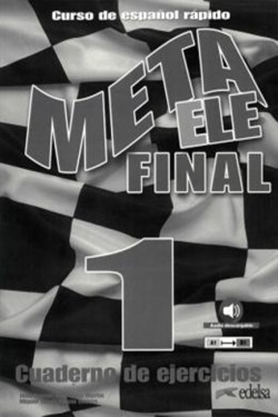 META ELE FINAL 1 A1 - B1 EJERCICIOS (+ DOWNLOADABLE AUDIO)