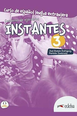 INSTANTES 3 B1 EJERCICIOS