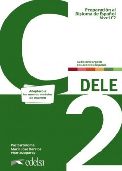 DELE C2 PREPARACION AL DIPLOMA DE ESPANOL NUEVA EDICION 2024
