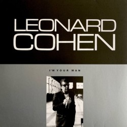 LEONARD COHEN - IM YOUR MAN