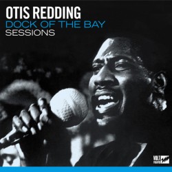 OTIS REDDING - DOCK OF THE BAY SESSIONS (LP)