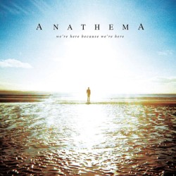 ANATHEMA - WERE HERE BECAUSE WERE HERE (10 YEAR ANNIVERSARY - 2 LP CLEAR VINYL) (2 LP)