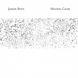 JUNIOR BOYS - WAITING GAME