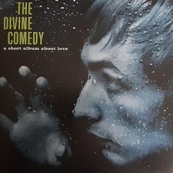 THE DIVINE COMEDY - A SHORT ALBUM ABOUT LOVE