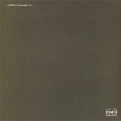 KENDRICK LAMAR - UNTITLED UNMASTERED