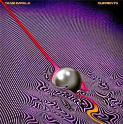 TAME IMPALA - CURRENTS