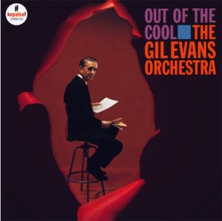 GIL EVANS - OUT OF THE COOL