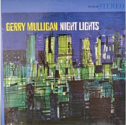 GERRY MULLIGAN - NIGHT LIGHTS