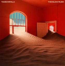 TAME IMPALA - THE SLOW RUSH (2 LP)