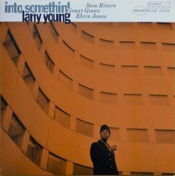 LARRY YOUNG - INTO SOMETHIN
